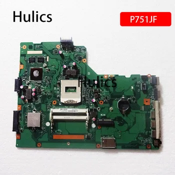 Hulics Utilizate Pentru Laptop ASUS Placa de baza P751 P751J P751JF Mainboard REV 2.0 Placa de baza