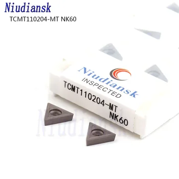 TCMT110204 MT NK60 de Înaltă calitate, Insertii Carbură Cermet Material de Cotitură Insertii din Metal Strung CNC Instrumente Potrivite Pentru Taiere din Otel