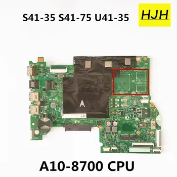 Pentru Lenovo IdeaPad S41-35 S41-75 U41-35 Notebook Placa de baza 14235-1 PROCESOR A10-8700 Grafica Integrata in Placa de baza 100% test de func